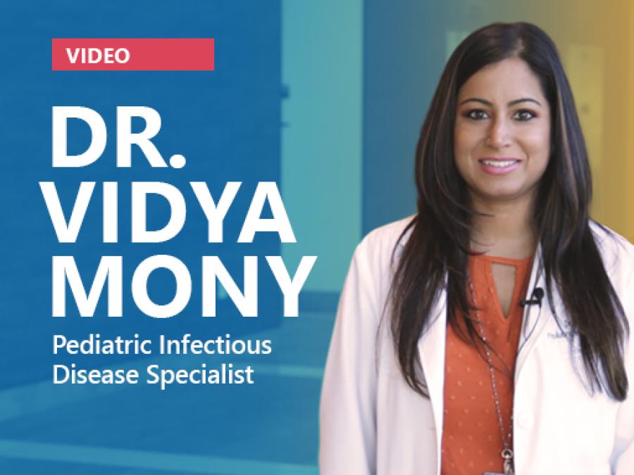 Dr. Vidya Mony, Pediatric Infectious Disease Specialist