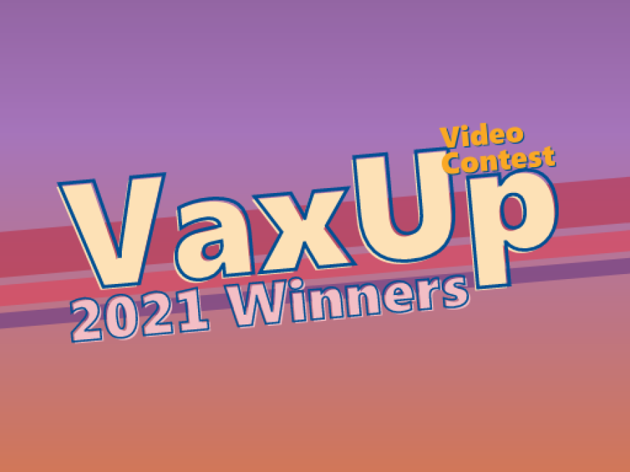 2021 VaxUp Video Contest Winners